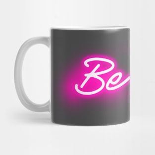 Be Nice (Pink Neon Light) Mug